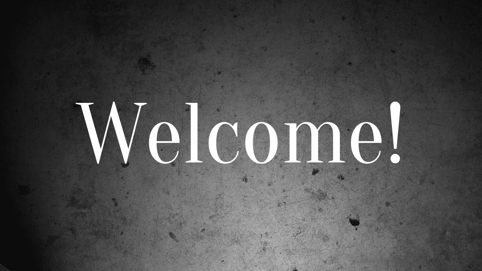 Welcome!